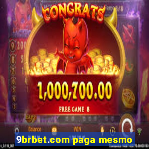 9brbet.com paga mesmo